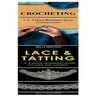 Crocheting & Lace & Tatting: 1-2-3 Quick Beginner's Guide to Crocheting! & 1-2-3 Quick Beginners Guide to Lace and Tatting