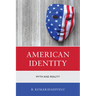 American Identity: Myth and Reality