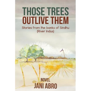 Those Trees Outlive Them