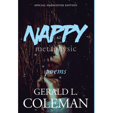 Nappy Metaphysic: Special Hardcover Edition