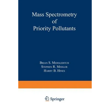 Mass Spectrometry of Priority Pollutants