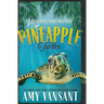 Pineapple Turtles: A Pineapple Port Mystery: Book Ten - A Funny, Feel-Good Thriller Mystery