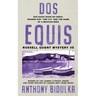 Dos Equis: Russell Quant Mystery #8