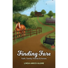 Finding Fare: Faith, Family, Friends & Horses