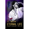 Eternal Life - Sekhmet's Guardians - Book Five