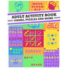 Adult Activity Book: An Adult Activity Book Featuring Coloring, Sudoku, Word Search And Dot-To-Dot