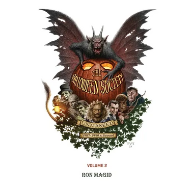 The Halloween Society Unmasked 1987-1990 & Beyond - Volume 2 (hardback)