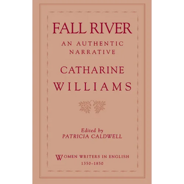Fall River: An Authentic Narrative
