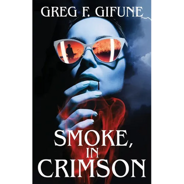 Smoke, in Crimson