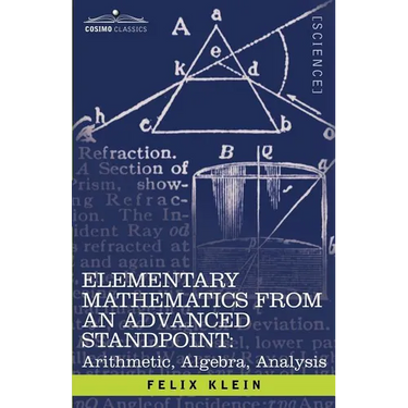 Elementary Mathematics from an Advanced Standpoint: Arithmetic, Algebra, Analysis