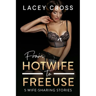 From Hotwife to Freeuse