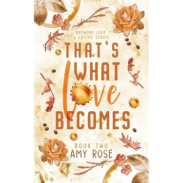 That's What Love Becomes