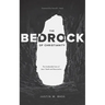 The Bedrock of Christianity: The Unalterable Facts of Jesus' Death and Resurrection