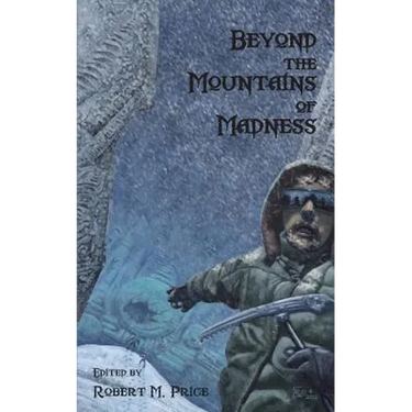 Beyond the Mountains of Madness