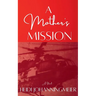 A Mother's Mission