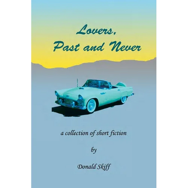 Lovers, Past and Never