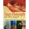 Nature Photography and Other Images