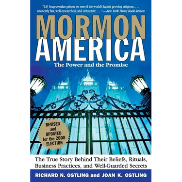 Mormon America - Revised and Updated Edition: The Power and the Promise