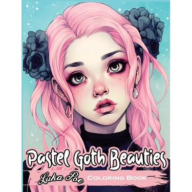 Pastel Goth Beauties: Coloring Book, Add a Touch of Elegance to Your Spooky Side with These Whimsical Designs