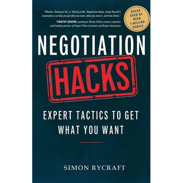 Negotiation Hacks: Expert Tactics To Get What You Want