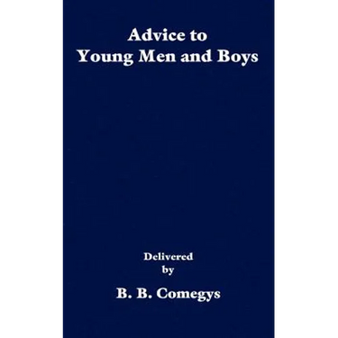 Advice to Young Men and Boys