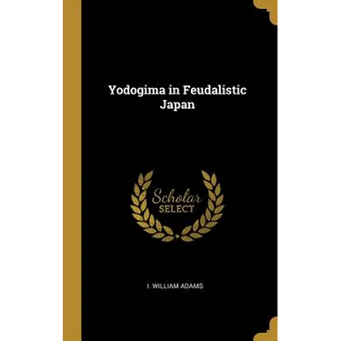 Yodogima in Feudalistic Japan