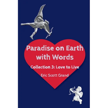 Paradise on Earth with Words Volume 3