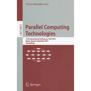 Parallel Computing Technologies: 11th International Conference, PaCT 2011, Kazan, Russia, September 19-23, 2011, Proceedings