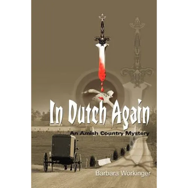 In Dutch Again: An Amish Country Mystery