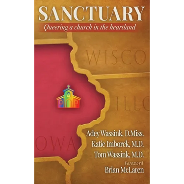Sanctuary: Queering a Church in the Heartland