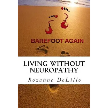 Barefoot Again: Living Without Neuropathy