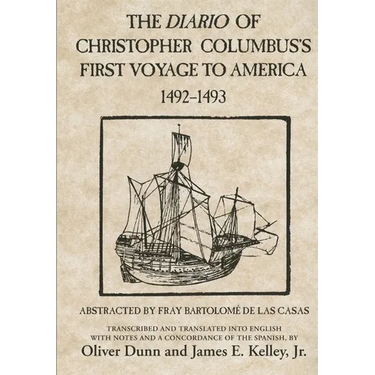 The Diario of Christopher Columbus's First Voyage to America, 1492-1493: Volume 70