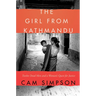 The Girl from Kathmandu: Twelve Dead Men and a Woman's Quest for Justice