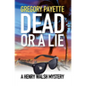 Dead or a Lie