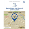 Rebuilding the Natural Environment, Grade 10: Stem Road Map for High School