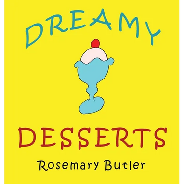 Dreamy Desserts