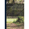 History of the Settlement and Indian Wars of Tazewell County, Virginia: With a Map