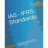 IAS - IFRS Standards: Understand and practice IAS/IFRS standards through example cases and corrected exercises