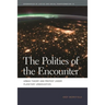 The Politics of the Encounter: Urban Theory and Protest Under Planetary Urbanization