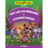 Tiny Lies Big Problem and Stranger Danger