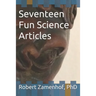 Seventeen Fun Science Articles: Reprinted with permission from the Vermont Standard newspaper