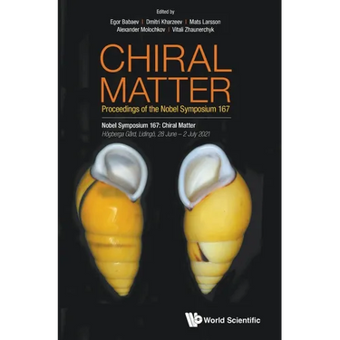 Chiral Matter: Proceedings of the Nobel Symposium 167