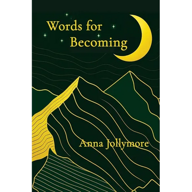 Words for Becoming