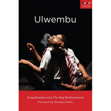 Ulwembu: A Play