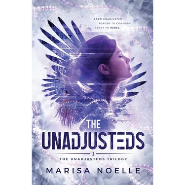 The Unadjusteds: A Coming of Age Sci-fi Dystopian Action Adventure