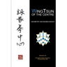 WingTsun of the Centre: Geometry and Biomechanics