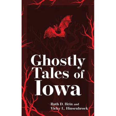 Ghostly Tales of Iowa