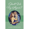 Shall We Try Again? Poetic Impression of Love Gone Awry