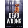 Dead Wrong: A Cooper Harrington Detective Novel