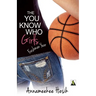 The You Know Who Girls: Freshman Year